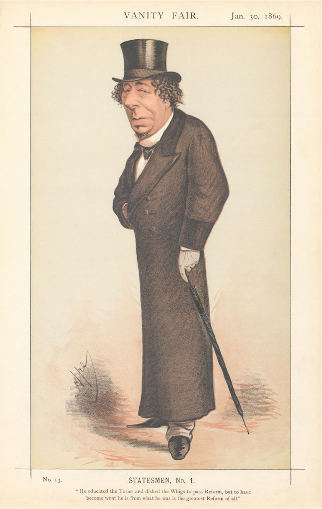 VANITY FAIR SPY CARTOON Benjamin Disraeli 'He educated the Tories &…' 1869