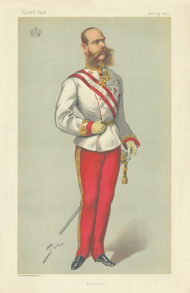 VANITY FAIR SPY CARTOON Franz Joseph I, The Emperor of Austria. By Sue 1877