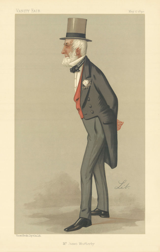 VANITY FAIR SPY CARTOON 'Mr James Weatherby' Horseracing administrator. Lib 1890
