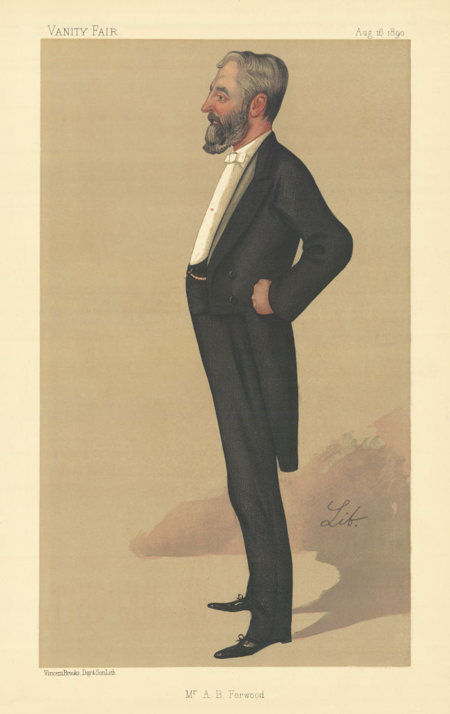 VANITY FAIR SPY CARTOON Arthur Bower Forwood 'Mr AB Forward' Lancs. Lib 1890