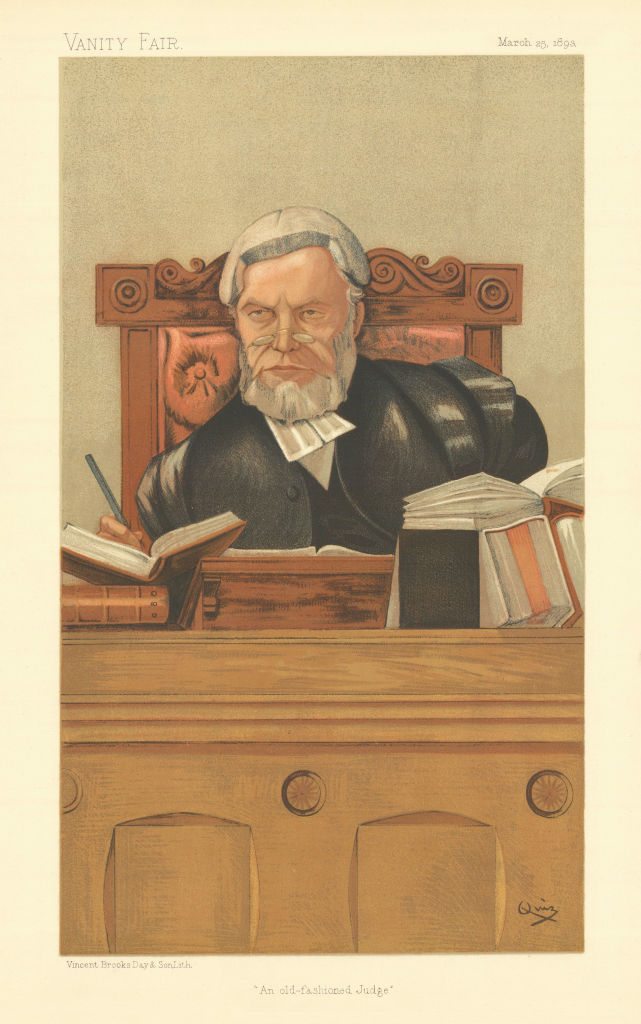 VANITY FAIR SPY CARTOON Henry Charles Lopes 'An Old Fashioned Judge' 1893