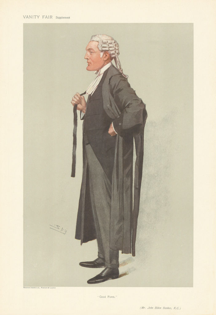 Associate Product VANITY FAIR SPY CARTOON John Eldon Bankes 'Good Form' Law 1906 old print