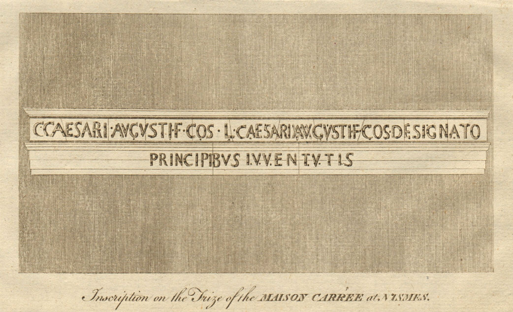 Associate Product Roman inscription on the freize of the Maison Carrée at Nismes. Nîmes. Gard 1777