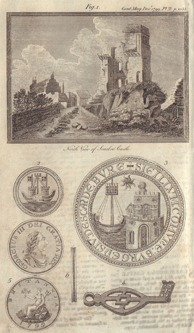 Associate Product Scarborough Castle, Yorkshire. Seals of Borough & the Bailiff. Ancient key 1799