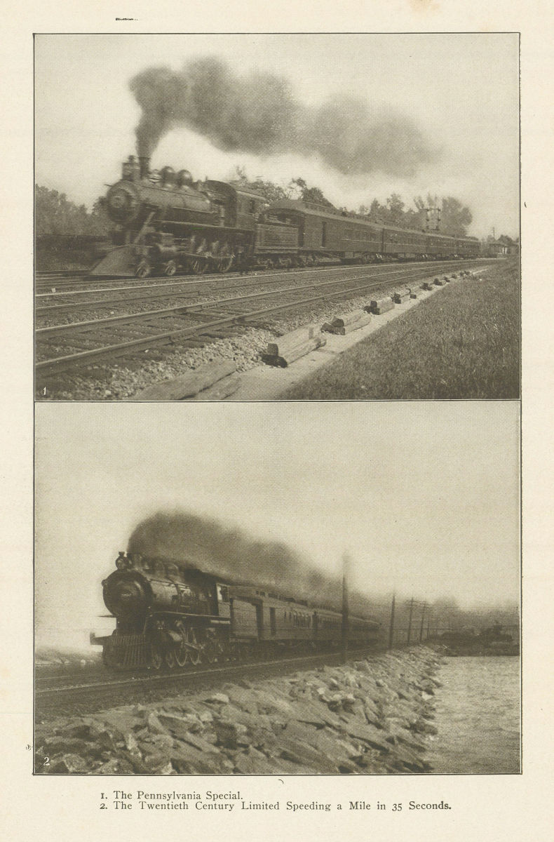 The Pennsylvania Special. The Twentieth Century Limited. Locomotives 1907