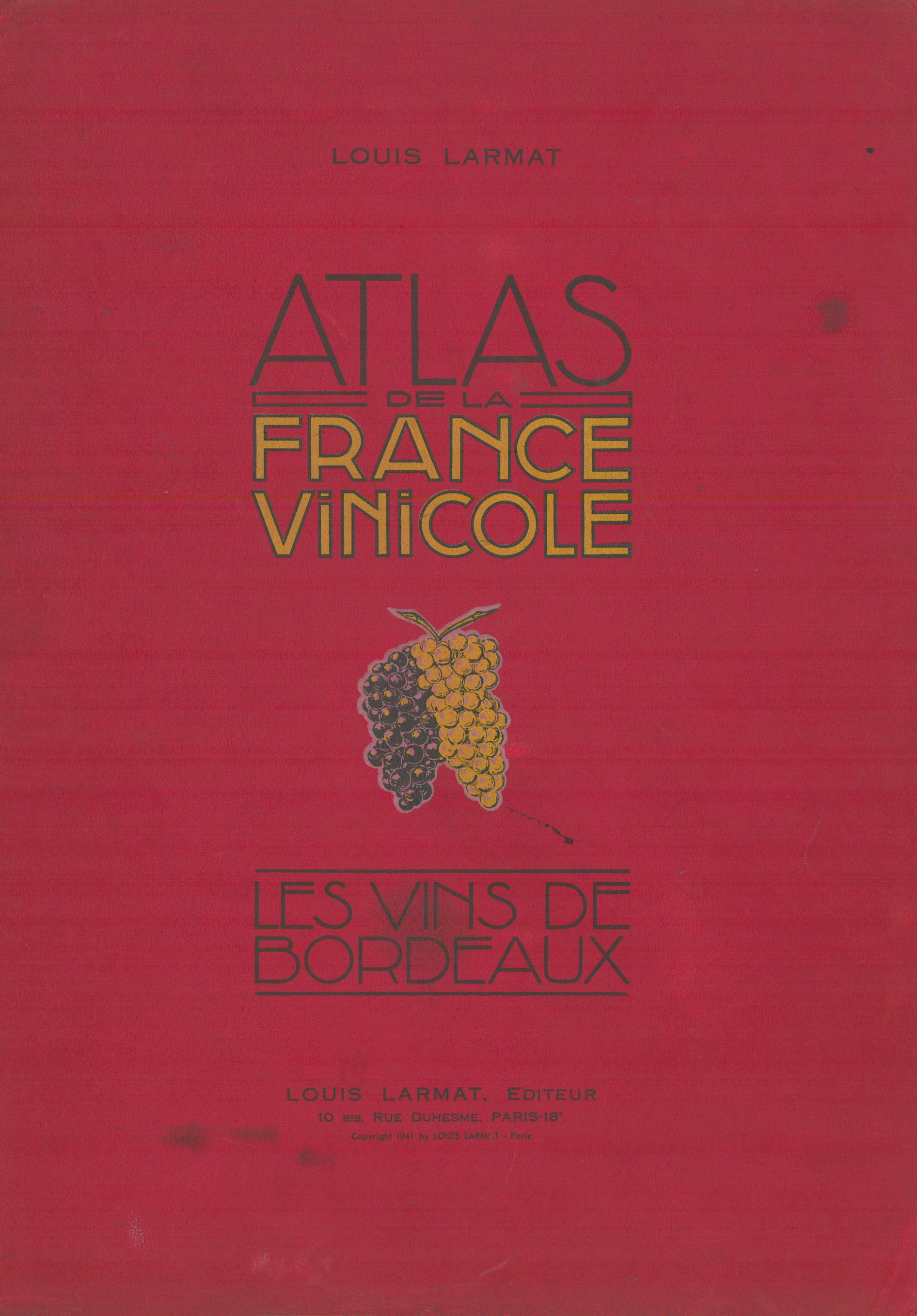 Associate Product Louis Larmat. Atlas de la France Vinicole cover. Bordeaux (2) 1941 old print