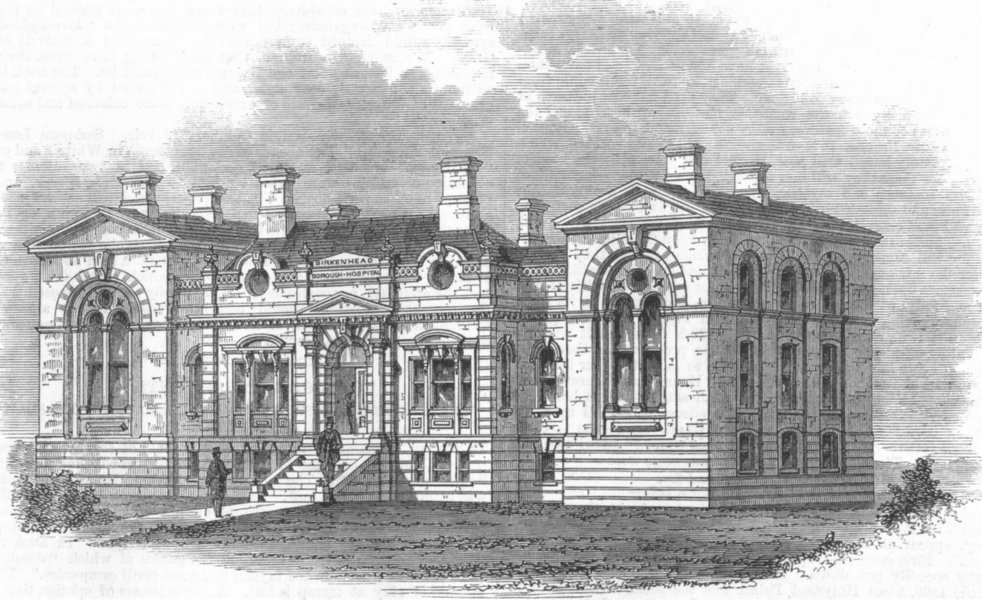Associate Product CHESHIRE. Birkenhead Hospital, built by Laird MP, antique print, 1863