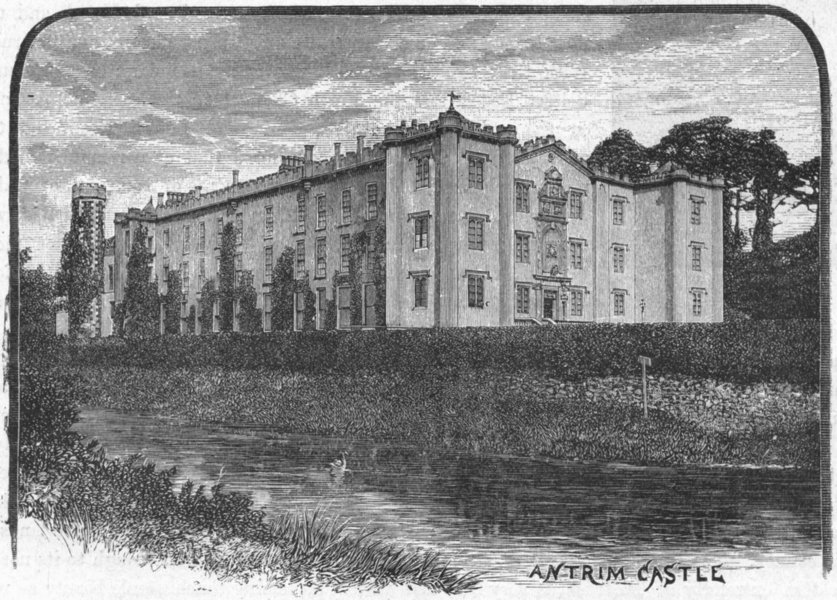 IRELAND. Antrim. Castle 1898 old antique vintage print picture