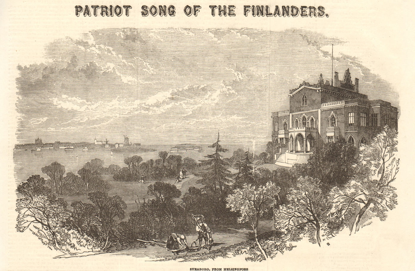 Patriot song of the Finlanders: Sveaborg (Suomenlinna) from Helsinki 1854