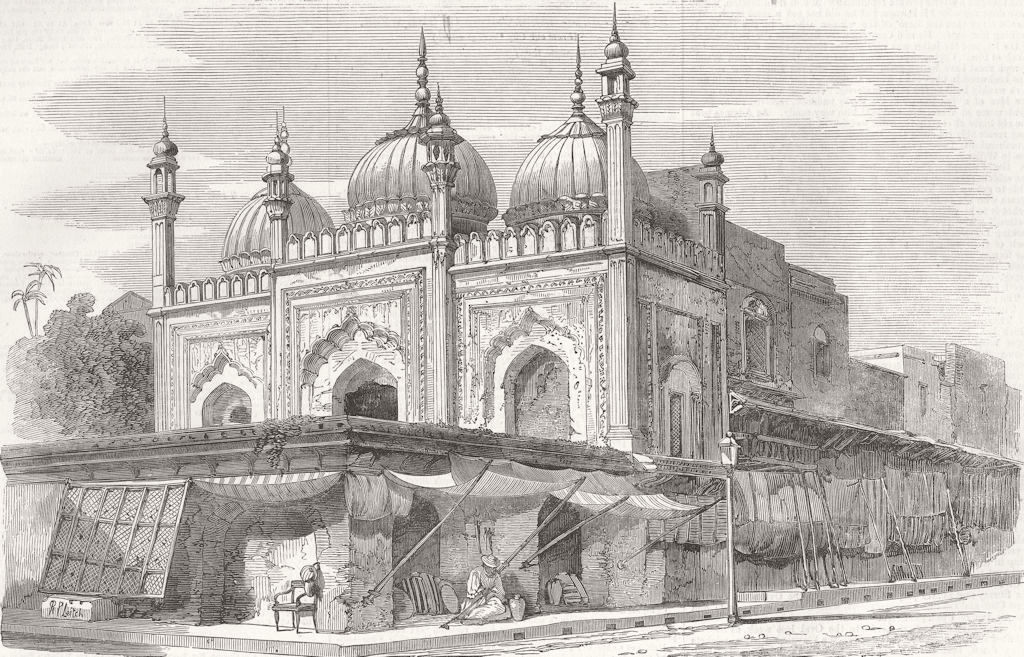 INDIA. Mosque of Roshun--Dowlah & main St Delhi 1857 old antique print picture