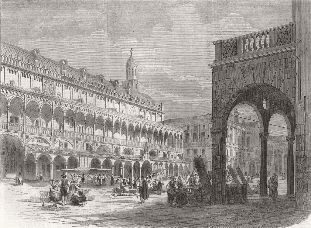 ITALY. The Townhall and Piazza Dei Frutti or Market-place, Padua, print, 1860