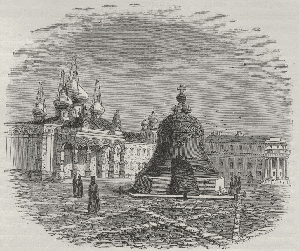 Associate Product MOSCOW. The Great Bell of Moscow ("Czar Kolokol") 1882 old antique print