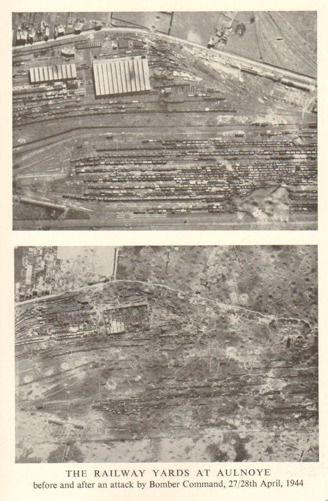 Aulnoye rail yards. RAF Bomber Command attack 27/28 April 1944. World War 2 1954