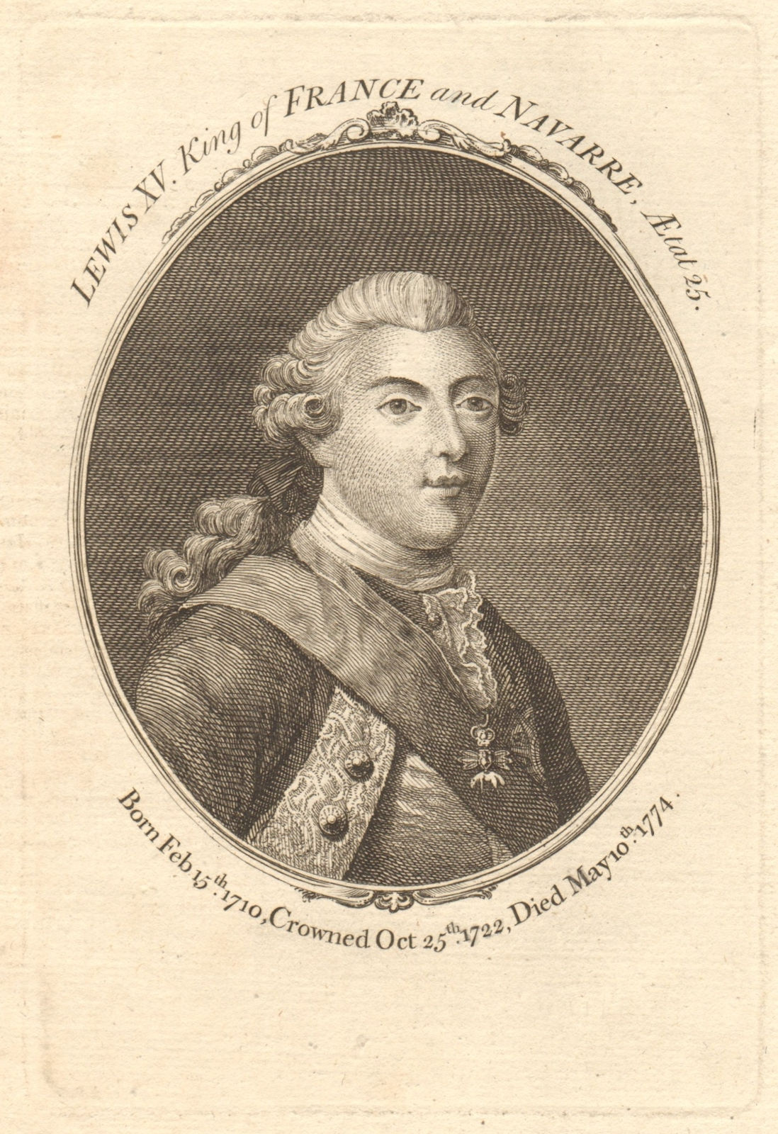 Lewis XV, King of France and Navarre.Louis XV, le Bien-Aimé. 1710-1774 1774