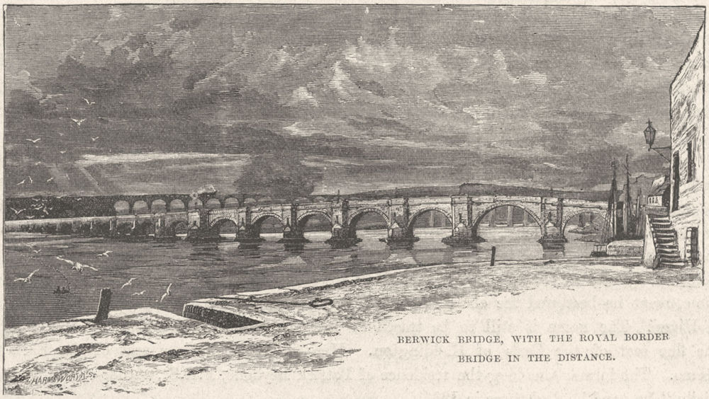 NORTHUMBS. Tweed. Berwick bridge, Royal Border 1898 old antique print picture