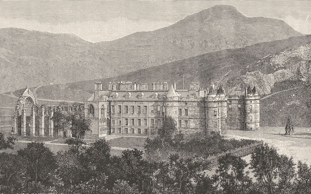 SCOTLAND. Holyrood Palace and Chapel, with Arthur's Seat c1886 old print