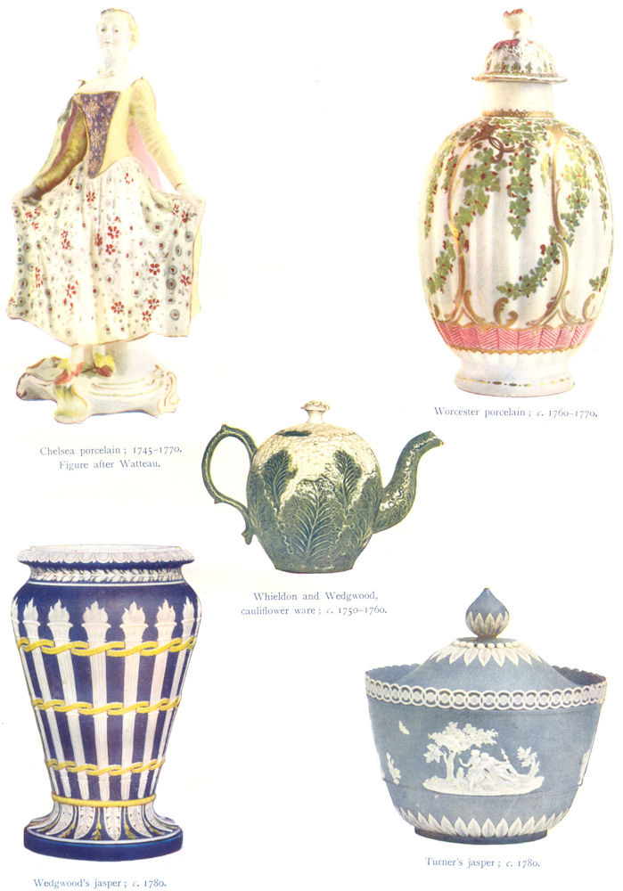 PORCELAIN 1745-1780.Chelsea,Worcester;Watteau;Whieldon Wedgwood cauliflower 1910