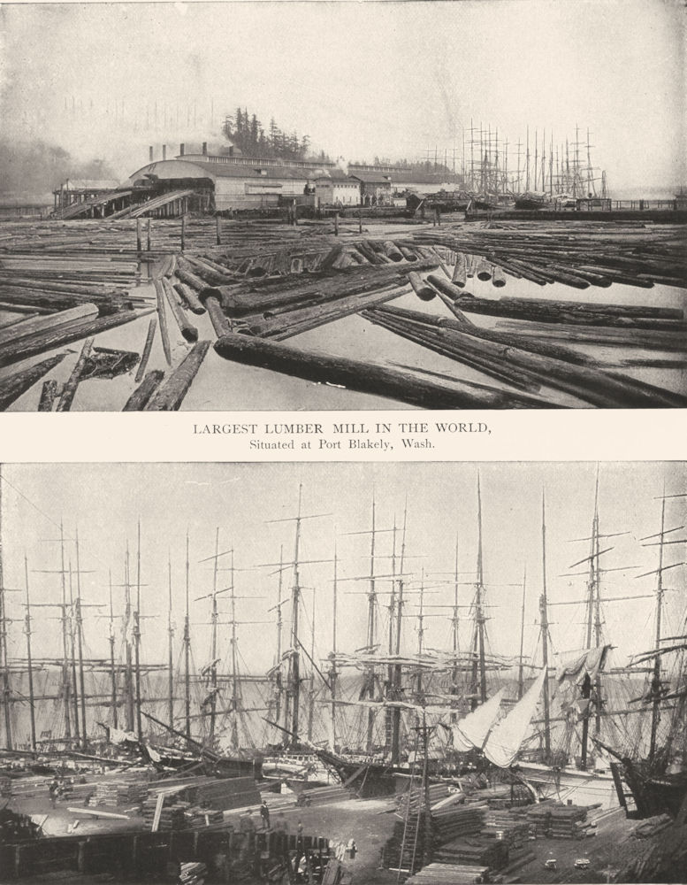 Associate Product WASHINGTON. Largest Lumber mill World, port Blakely; Wharves; Tacoma. Ships 1907