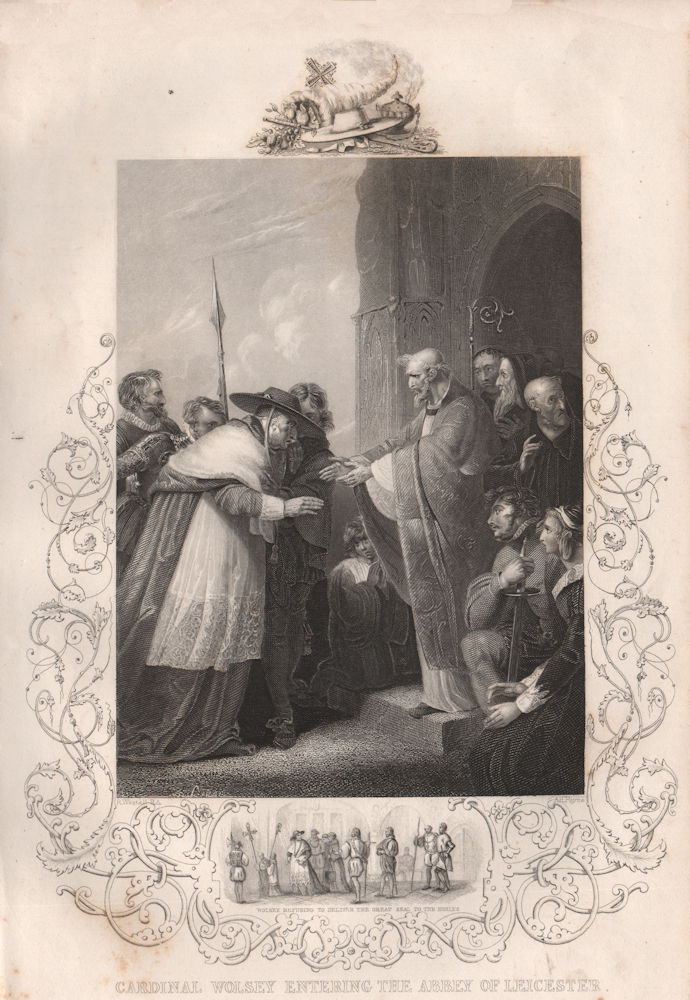 Associate Product CARDINAL WOLSEY. entering Leicester Abbey. Refusing to deliver the seal 1853