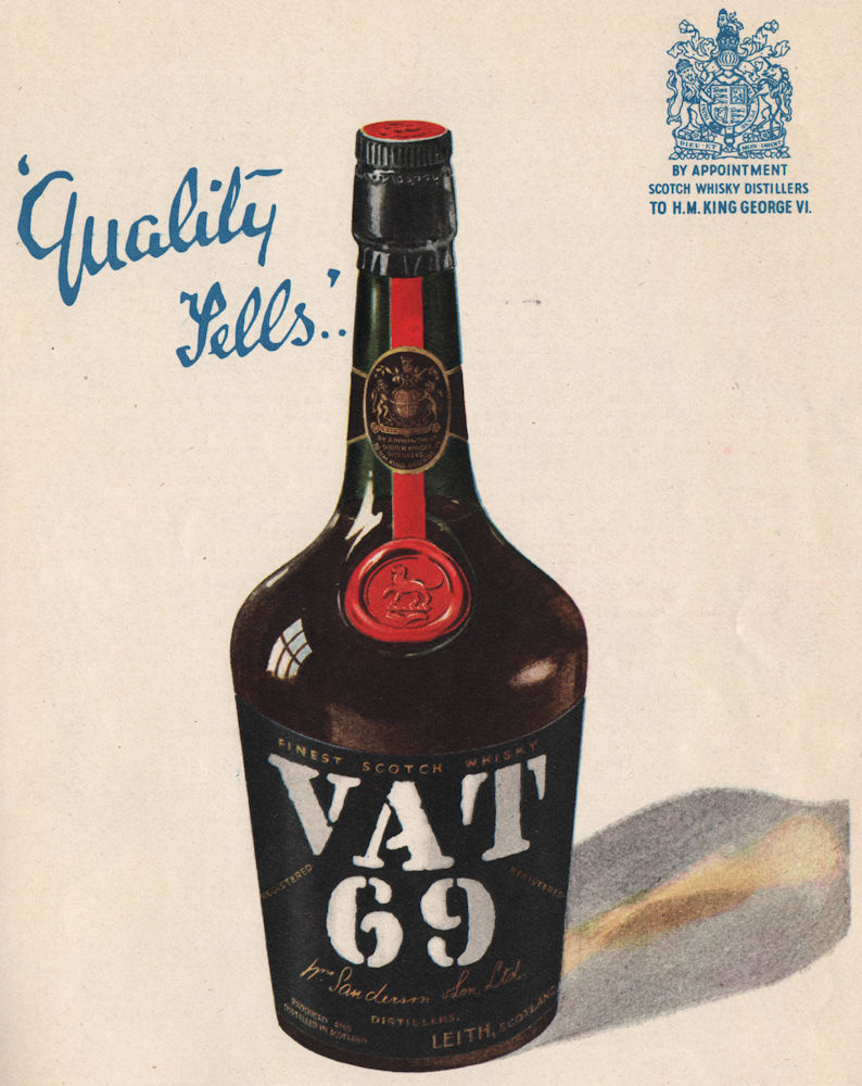 WHISKY ADVERT. VAT 69 Scotch Whisky. "Quality tells" 1951 old vintage print