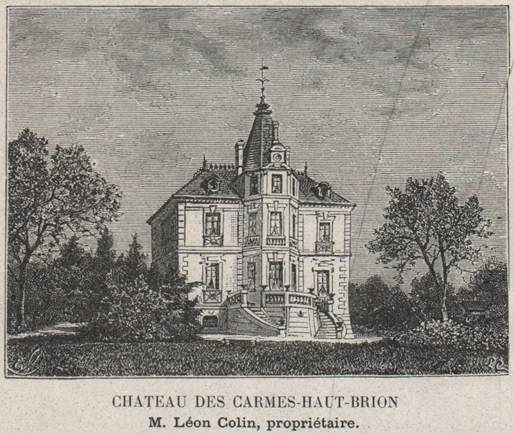 GRAVES. PESSAC. Chateau des Carmes-Haut-Brion. Colin. Bordeaux. SMALL 1908