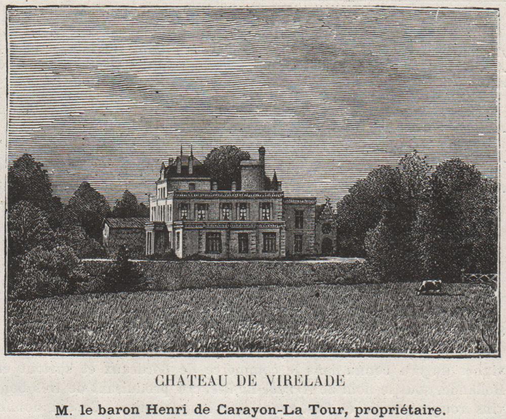 GRAVES. VIRELADE. Chateau de Virelade. Carayon-La-Tour. Bordeaux. SMALL 1908