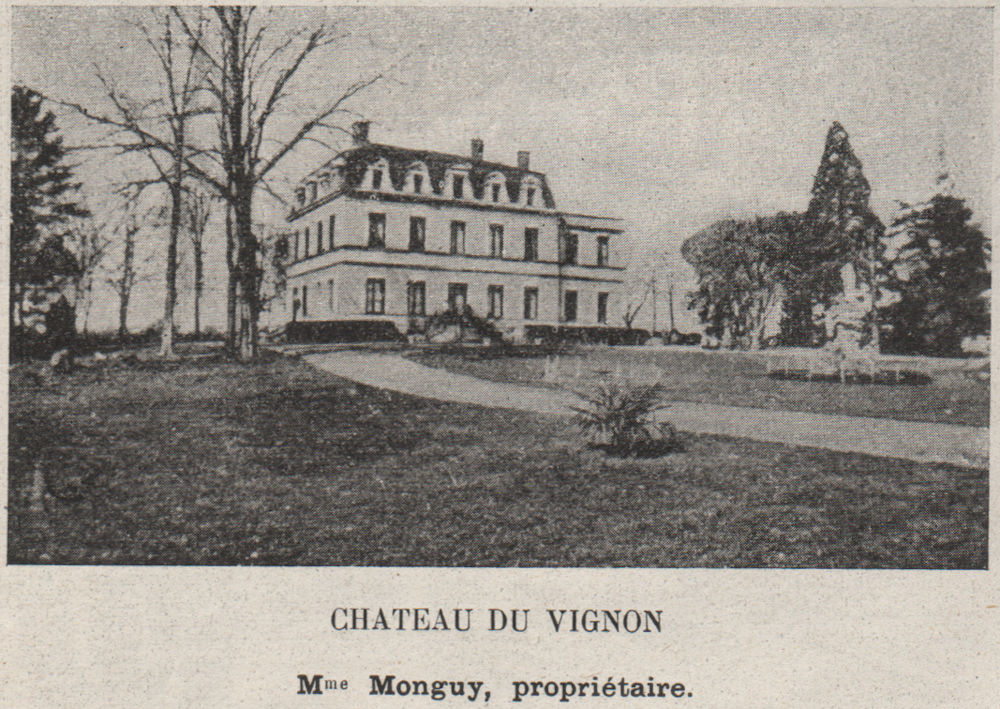 Associate Product SAINT-ÉMILIONNAIS. LUSSAC. Chateau du Vignon. Monguy. Bordeaux. SMALL 1908