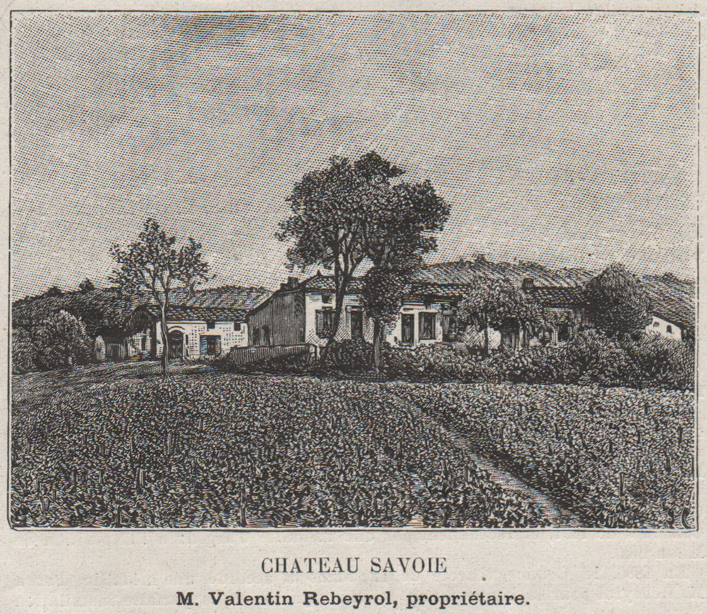 Associate Product SAINT-ÉMILIONNAIS. SAINTE-COLOMBE. Chateau Savoie. Rebeyrol. SMALL 1908 print