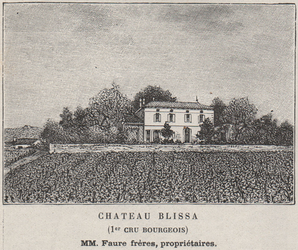 Associate Product BOURGEAIS. BAYON. Chateau Blissa (1er Cru Bourgeois). Faure. SMALL 1908 print
