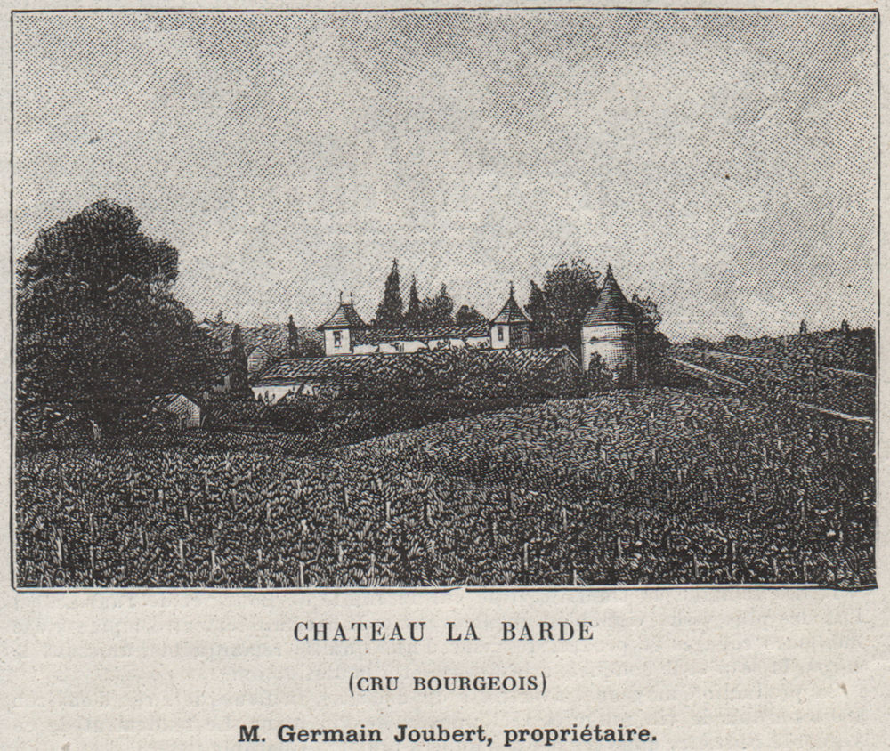 BOURGEAIS. TAURIAC. Chateau la Barde (Cru Bourgeois). Joubert. SMALL 1908