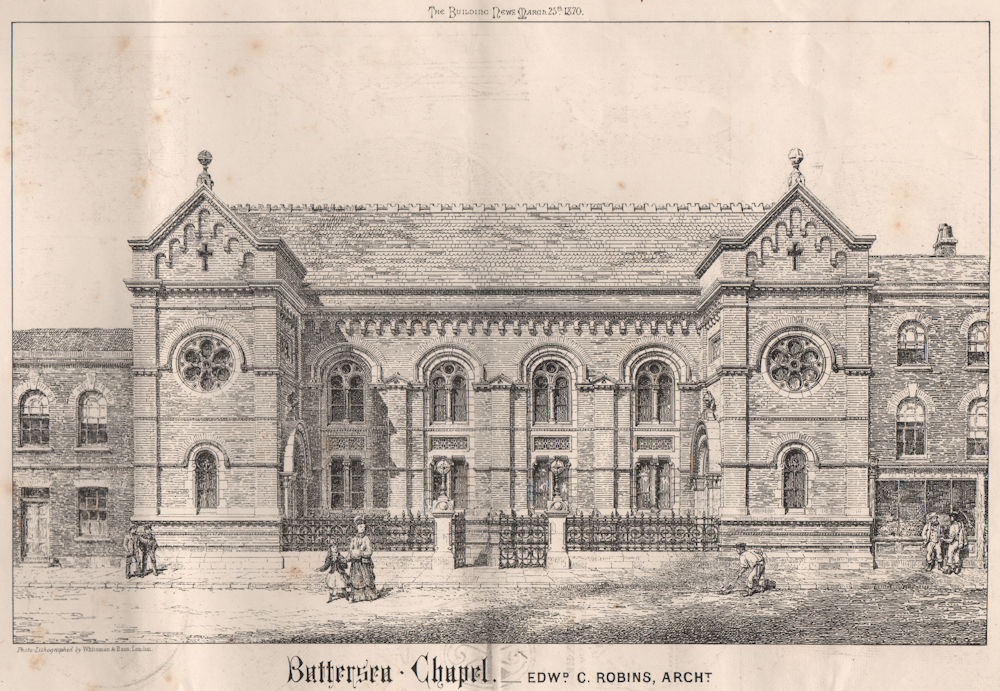 Battersea Chapel. Edwd. C. Robins, Architect. London 1870 old antique print