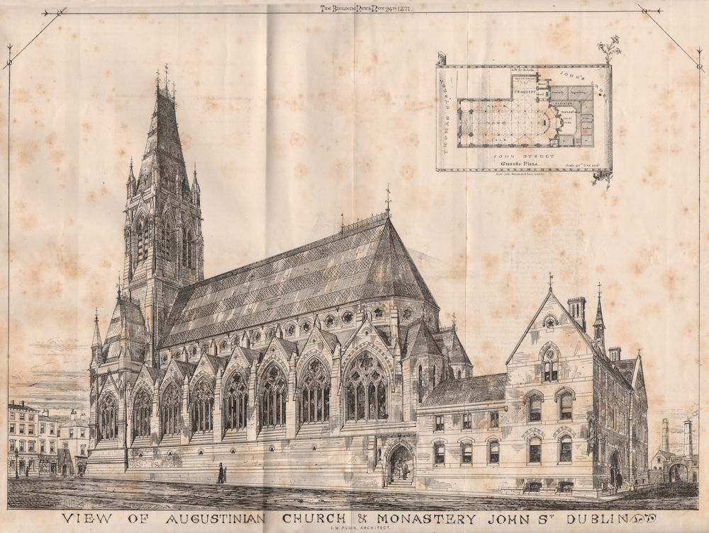 Augustinan Church & Monastery, John St., Dublin; E.W. Pugin Archt. Ireland 1871