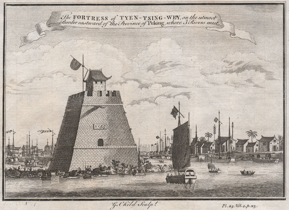 Associate Product View of TIANJIN. 'The Fortress of Tyen-Tsing-Wey'. China. G. CHILD 1746 print