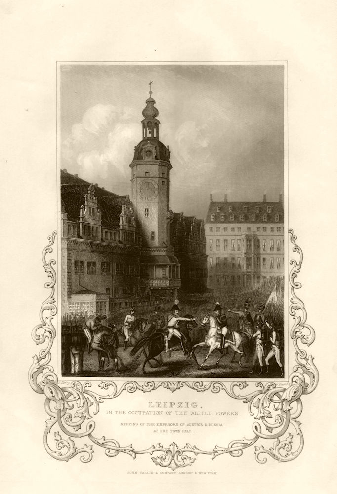 Associate Product Leipzig. Russian Tsar Alexander I Austrian Emperor Francis I 1813. TALLIS c1855