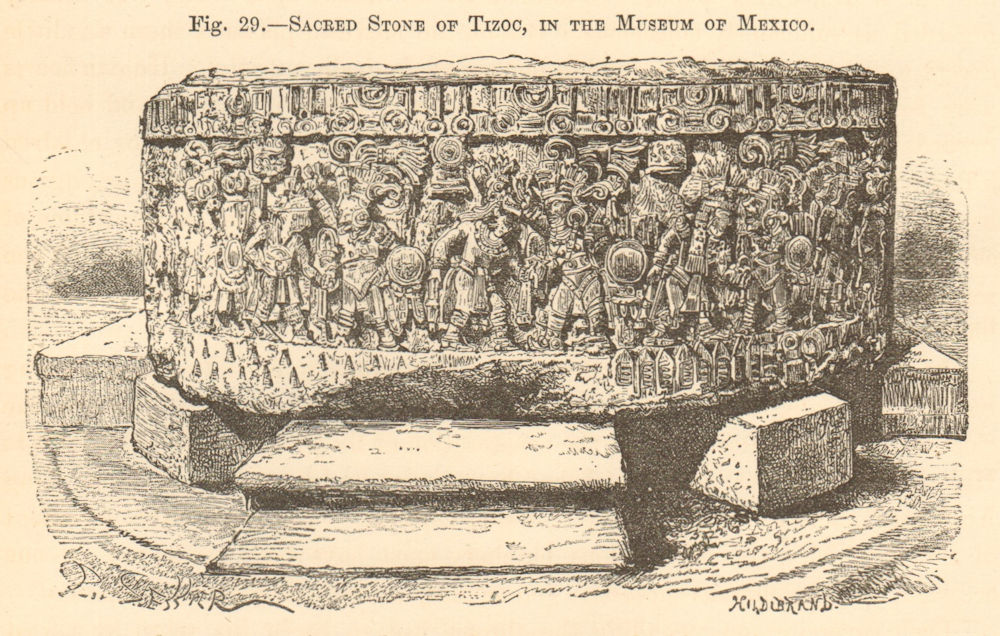 Associate Product Tizoc Stone, National Museum of Anthropology, Mexico City. Aztec 1885 print