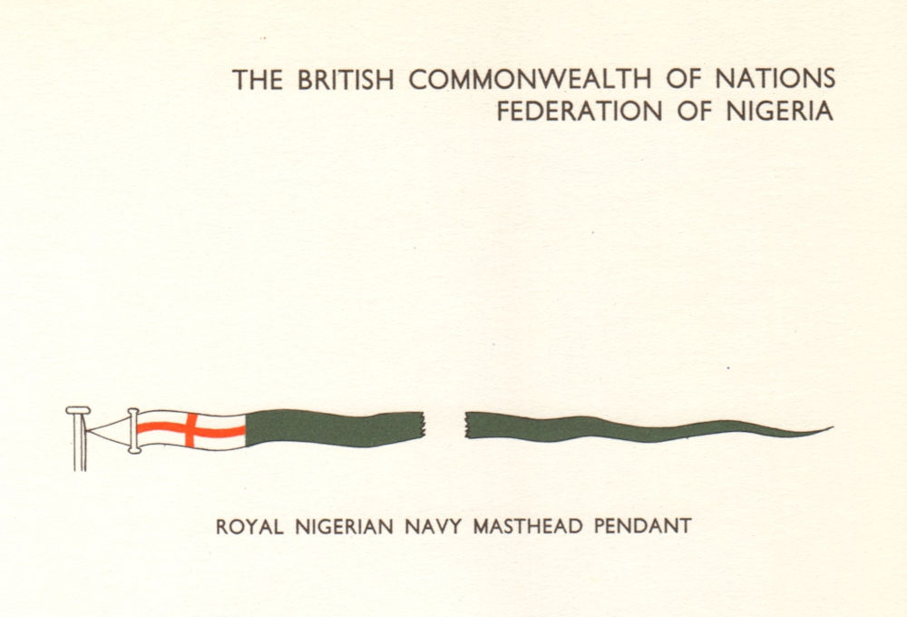 Associate Product NIGERIA FLAGS. Federation of Nigeria. Royal Nigerian Navy Masthead Pendant 1964