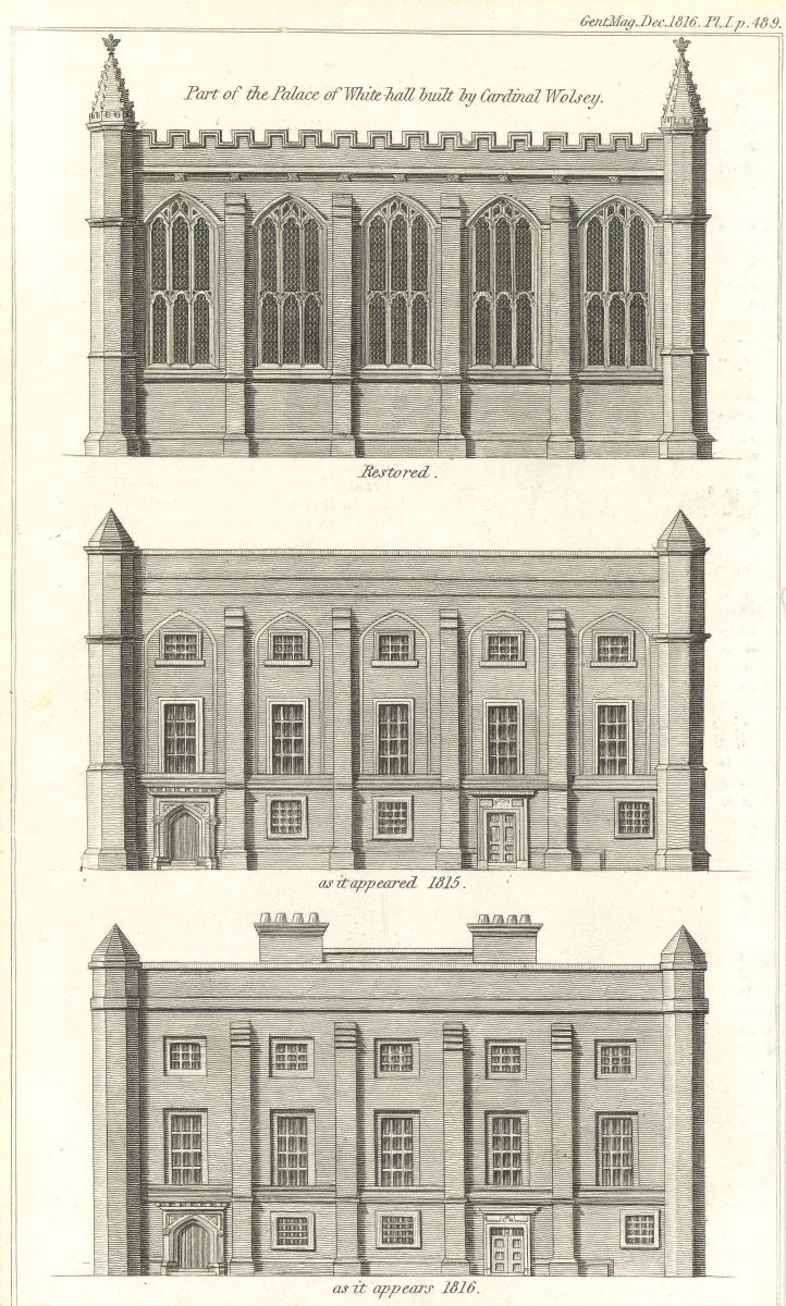 Three elevations of a part the Palace of Whitehall, Westminster, London 1816