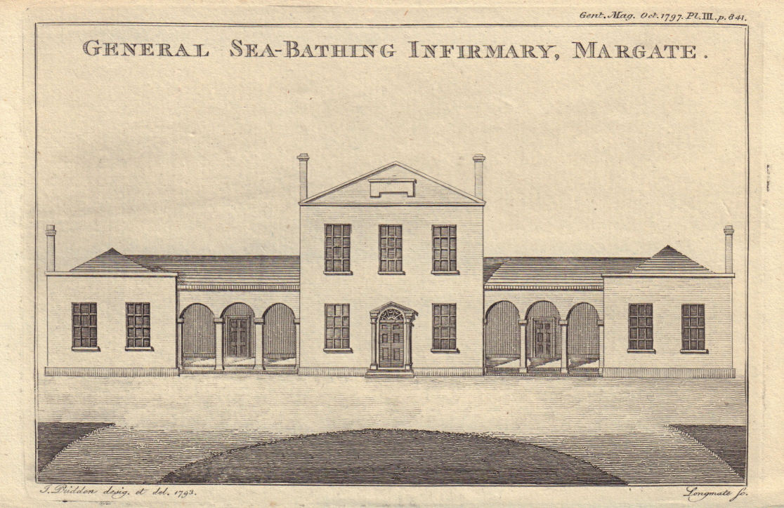 General Sea Bathing Infirmary now Royal Sea Bathing Hospital, Margate, Kent 1797