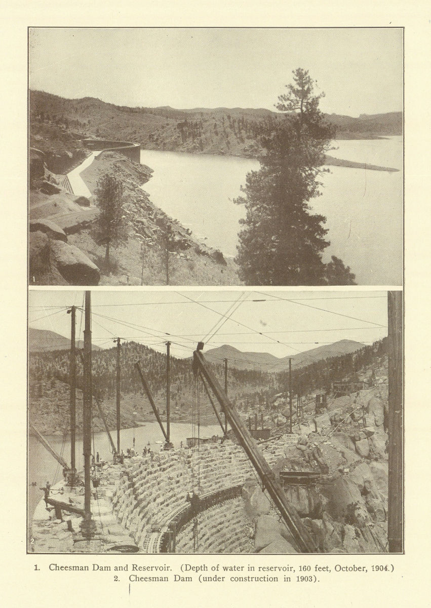 Cheesman Dam & Reservoir. Under construction in 1903. Colorado 1907 old print