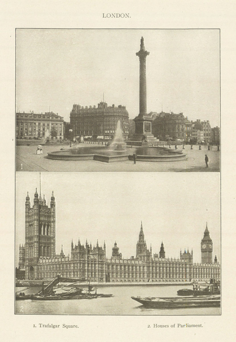 LONDON. 1. Trafalgar Square. 2 . Houses of Parliament 1907 old antique print