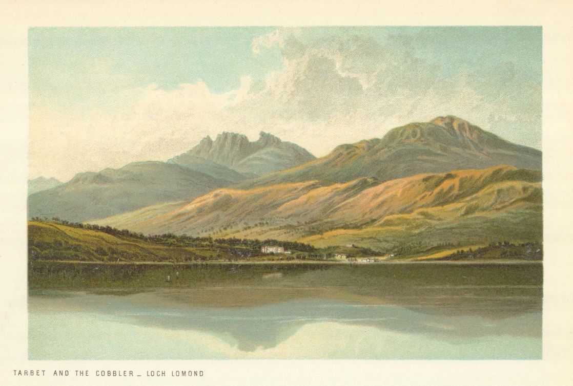 Associate Product Tarbet and the Cobbler, Loch Lomond. Scotland antique chromolithograph 1891