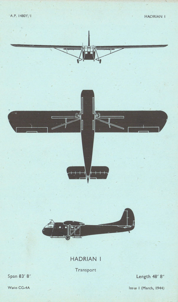 Waco CG-4A Hadrian I Transport. Air Ministry aircraft recognition profile 1944