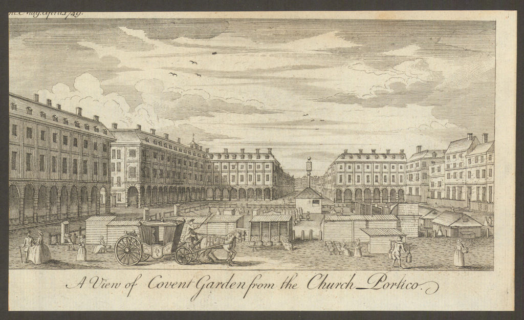 A View of Covent Garden from the Church Portico. Gentleman's Magazine 1749