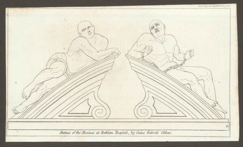 Statues of the Maniacs, Bethlem Hospital in London by Caius Gabriel Cibber 1816