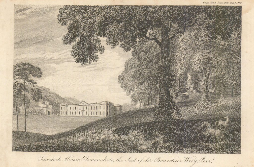Tawstock Court / House, Devonshire, the Seat of Sir Bourchier Wrey, Bart. 1817
