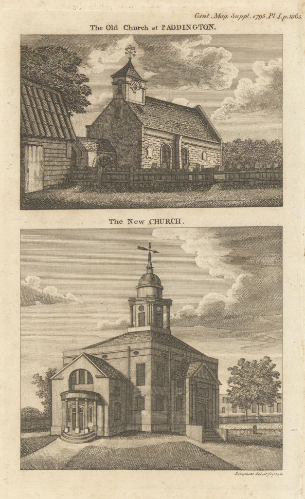 The Old Church at Paddington. The New Church. St. Mary on Paddington Green 1795