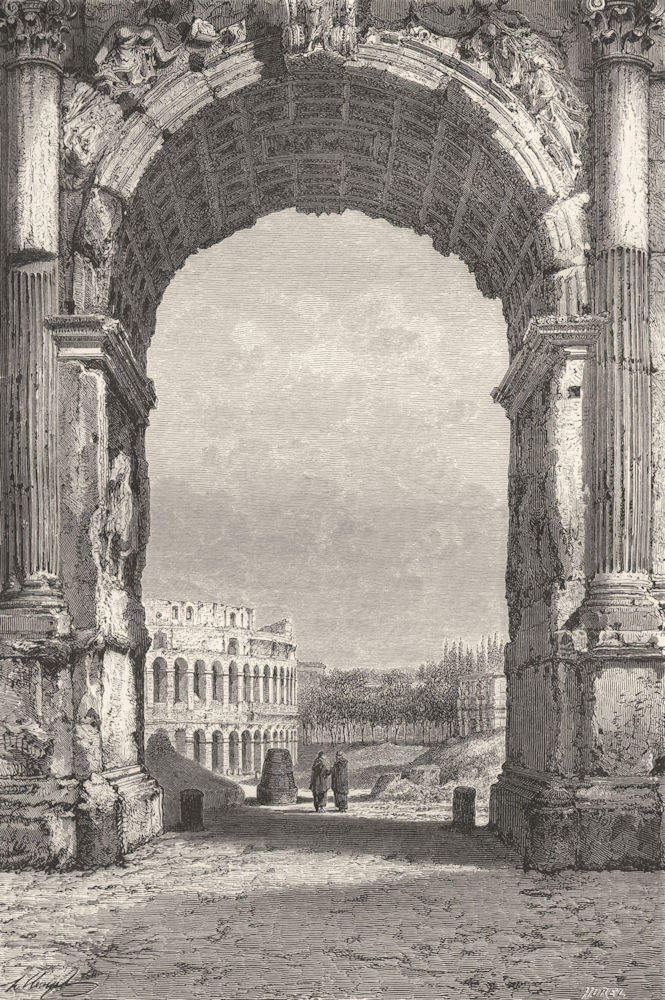 ROME. Colloseum & Arch of Constantine, from Titus 1872 old antique print