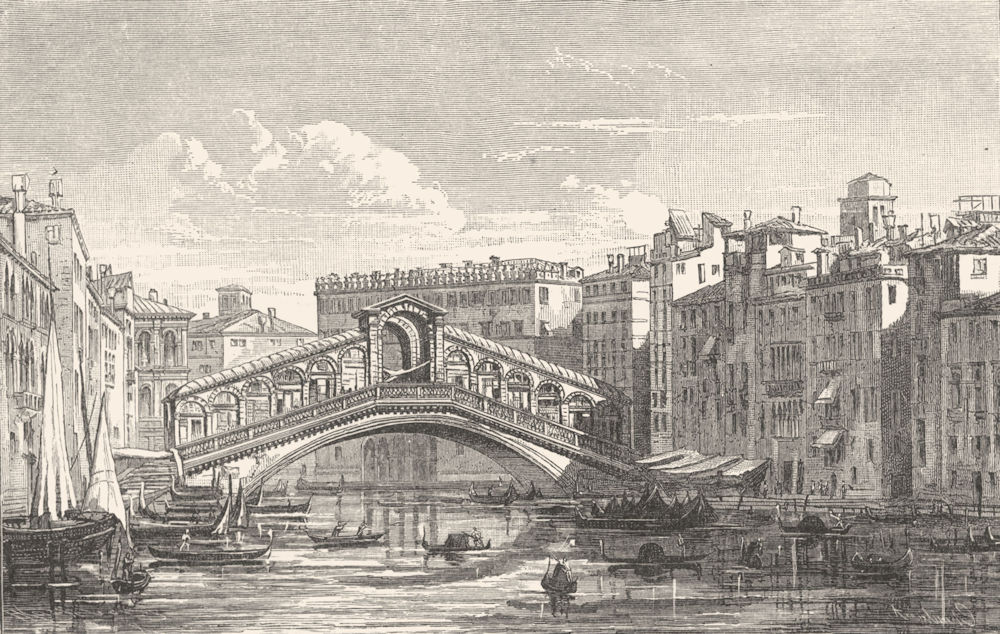 VENICE. Rialto Bridge, Grand Canal Antonio Da Ponte 1880 old antique print