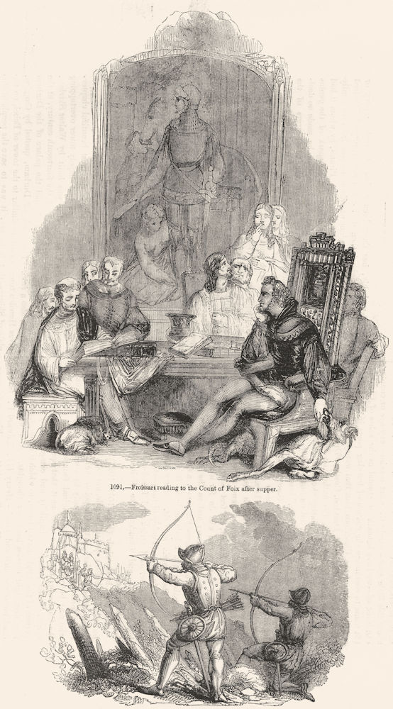 FRANCE. Froissart, Count Foix; Long-bow Archers 1845 old antique print picture