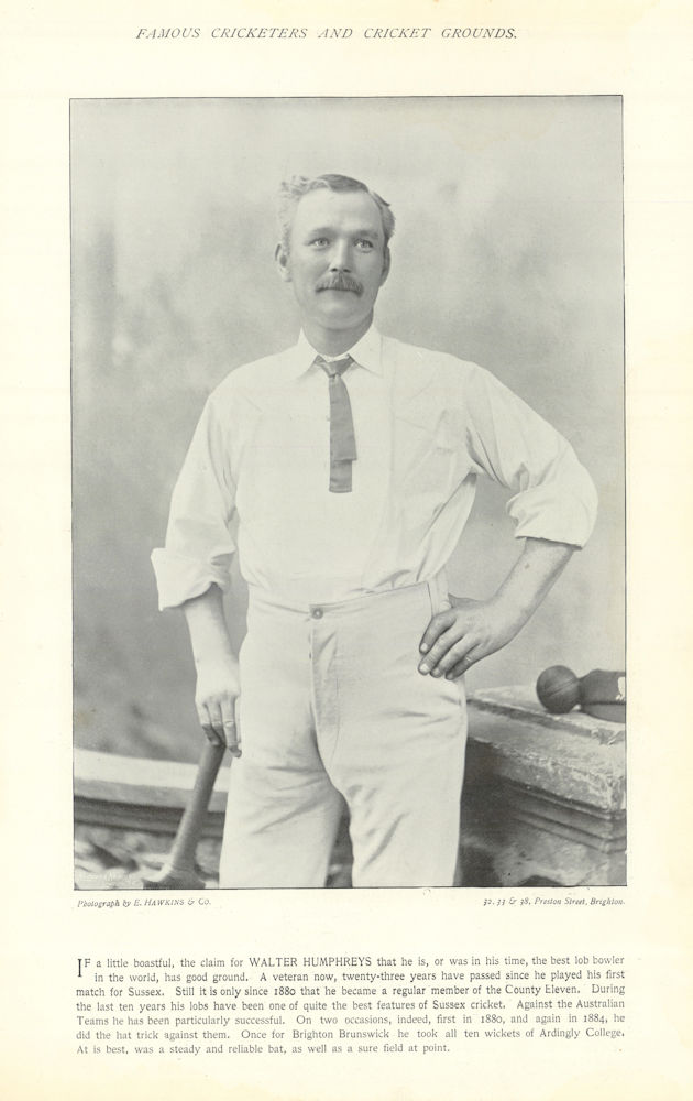 Associate Product Walter Alexander Humphreys. Best lob bowler in the World. Sussex cricketer 1895